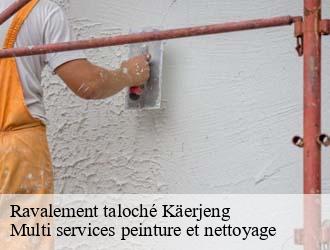 Ravalement taloché  kaerjeng- Multi services peinture et nettoyage 